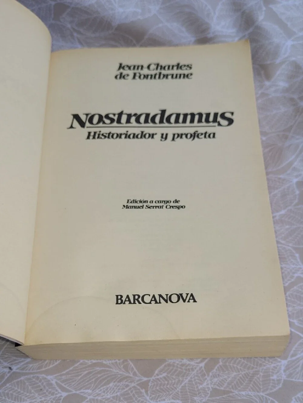 Nostradamus– Jean‑Charles de Fontbrune –13ª Edicion Barcanova– Español